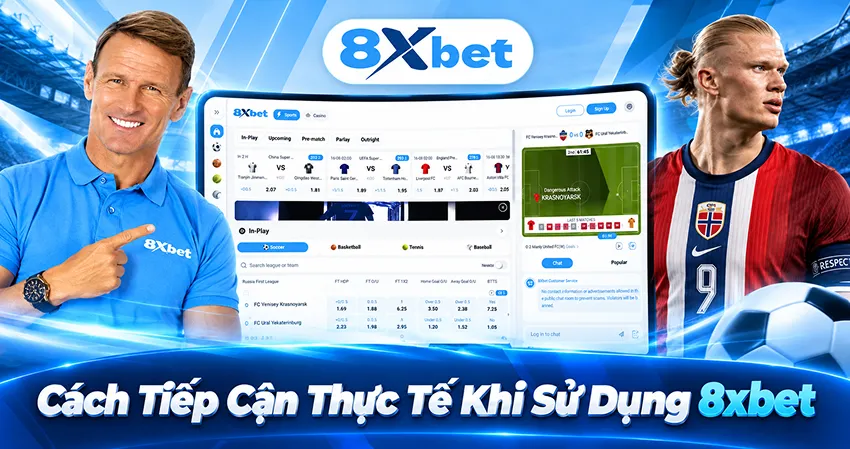 Cách Tiếp Cận Thực Tế Khi Sử Dụng 8xbet